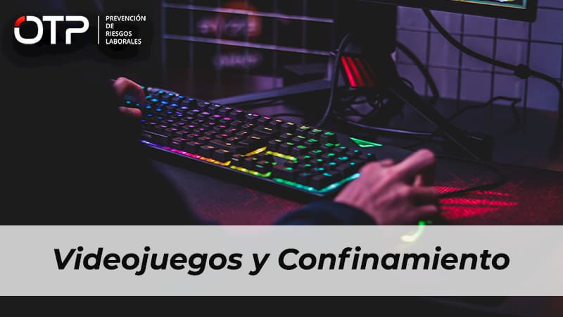 Videojuegos y Confinamiento